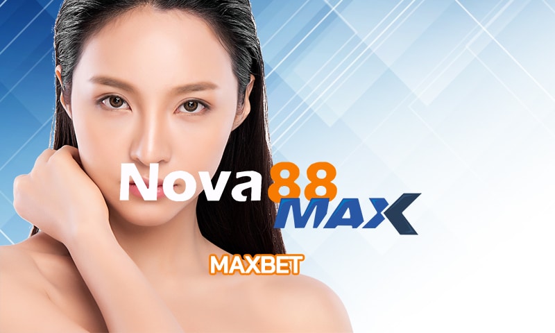 maxbet ทางเข้า เว็บพนันอนไลน์ ค่าน้ำดีที่สุด สมัครแทงบอล nova88